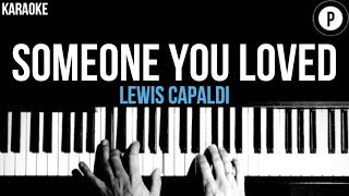 Lewis Capaldi  Someone You Loved Karaoke SLOWER Acoustic Piano Instrumental Cover Lyrics [upl. by Fauman]