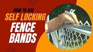 How to Use SelfLocking Fence Bands [upl. by Balbur]