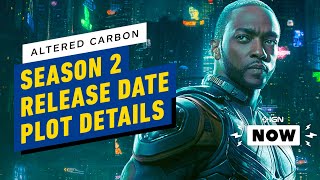 Netflix’s Altered Carbon Season 2 Reveals Release Date Plot Cast  IGN Now [upl. by Christin]