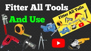 Fitter All Tools  Fitter All Tolls Use In Hindi  Tools Iti Fitter [upl. by Besnard65]