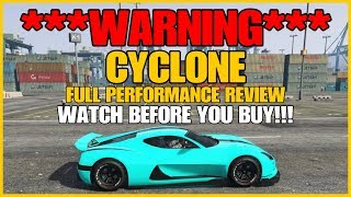 GTA ONLINE  WARNING DO NOT BUY THE CYCLONE UNTIL YOU SEE THIS FULL PERFORMANCE REVIEW [upl. by Sabella409]