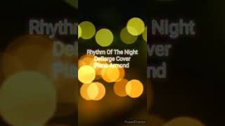 Rhythm Of The Night DeBarge Cover [upl. by Yesnnyl67]