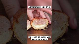 METTBRÖTCHEN vom Grill mit Sriracha Glasur mett sriracha shorts [upl. by Adnahsor]