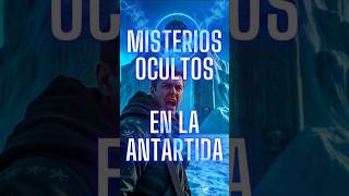 MISTERIOS OCULTOS EN LA ANTARTIDA La Operación Highjump shortsyoutube Shorts [upl. by Adym]