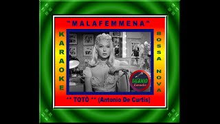 MALAFEMMENA  KARAOKE  BOSSA NOVA  BASE “SALampMAD2024” [upl. by Atikkin]