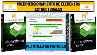 PLANTILLA DE PREDIMENSIONAMIENTO DE ELEMENTOS ESTRUCTURALES EN MATHCAD PRIME 10AUTOMATIZADO [upl. by Acima]