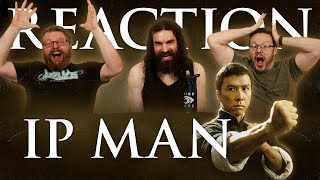 Ip Man  MOVIE REACTION [upl. by Verras137]