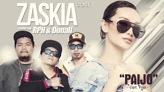 Zaskia Gotik  Paijo feat RPH amp Donall Official Radio Release [upl. by Adrien]