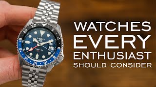 7 Watches Every Enthusiast Should Consider [upl. by Hedvige864]