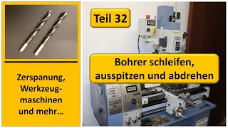 Bohrer schleifen ausspitzen und den Bohrerschaft abdrehen [upl. by Marielle97]