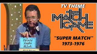 TV THEME  MATCH GAME quotSUPER MATCHquot 1973 1976 [upl. by Winthrop]