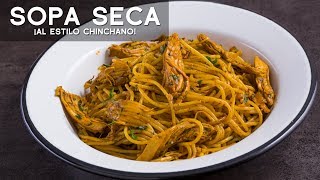 SOPA SECA CHINCHANA  COMIDA PERUANA  RECETA DE ACOMERPE [upl. by Eedna388]