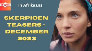 Skerpioen Teasers December 2023  kykNET amp Kie [upl. by Denman]