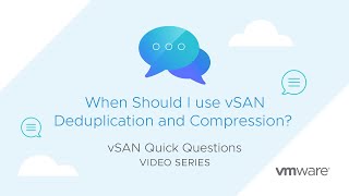 vSAN Quick Questions  When should I use vSAN Deduplication and Compression [upl. by Hardin776]