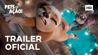 Pets em Ação  Trailer Oficial  29 de Agosto nos Cinemas [upl. by Yalc]