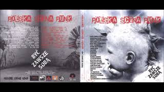 Polska Scena Punk Vol 1  Być Zawsze Sobą Compilation 2019 [upl. by Clifton]