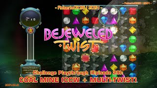 Bejeweled Twist Challenge  Episode 29  Coal Mine CCW  MultiTwist [upl. by Reynolds]