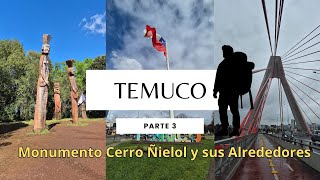 Visita a Temuco y sus alrededores Monumento Cerro Ñielol Mochileando por el Sur Parte 3 [upl. by Nale967]