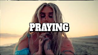 Kesha  Praying Lyrics [upl. by Ailito591]