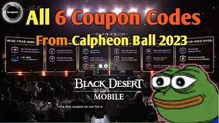 New 6 Coupon Codes 😃 from Calpheon Ball Event  Black Desert Mobile [upl. by Einram]