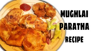 MUGHLAI PARATHA RECIPE  EGG MUGHLAI PARATHA  EGG CHICKEN MUGHLAI PARATHA  MOGLAI POROTA [upl. by Tergram]