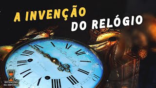 Como era o primeiro relógio inventado Quem inventou [upl. by Enoryt487]