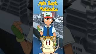 What If Ash Kept Raticate [upl. by Storm]