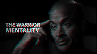 THE WARRIOR MENTALITY  Motiational Video [upl. by Attayek]