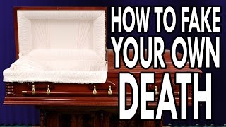 How To Fake Your Own Death  EPIC HOW TO [upl. by Kauslick]