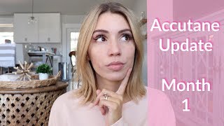 ACCUTANE UPDATE  MONTH 1 [upl. by Frerichs]