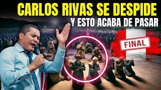 Pastor Carlos Rivas se despide del Perú y esto acaba de pasar [upl. by Alilad]