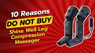 DONT BUY Shine Well Leg Compression Massager BEFORE WATCHING THIS 😱💔 [upl. by Arretal]