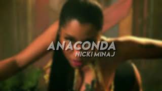 nicki minaj  anaconda slowed [upl. by Saks]