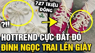 Hot trend ĐÍNH NGỌC TRAI LÊN GIÀY thể thao biến giày cũ thành mới khiến cđm ĐIÊN ĐẢO  TB Trend [upl. by Aruasi827]