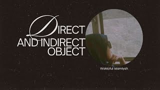 Direct and Indirect object [upl. by Eilrebmik]