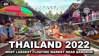 【🇹🇭 4K】Damnoen Saduak Floating Market  MOST LARGEST FLOATING MARKET THAILAND 2022 [upl. by Yttap219]