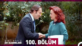 Umutsuz Ev Kadınları 100 Bölüm [upl. by Judie430]