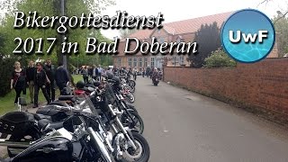 20 Bikergottesdienst 2017 in Bad Doberan  Meine Eindrücke  Bikertreffen im Norden [upl. by Nrev469]