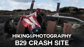 Exploring The Crash Site Of A B29 Bomber In The Peak District  Hiking And Photography [upl. by Gabbey117]