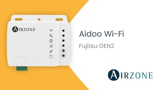 Installation  Aidoo Contrôle Aidoo WiFi Fujitsu GEN2 [upl. by Idnac918]