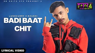 Victory Anthem  Kushi X Lushcurry Lyrics  Badi Baat Chit Industry Ke Logo Se  New Song 2024 [upl. by Nnaed191]