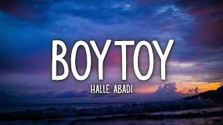 Halle Abadi  BOYTOY Lyrics  1hour Lyrics [upl. by Deni]