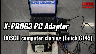 LAUNCH X431 XPROG3 PC Adaptor  BOSCH Computer clon（Buick 6T45 [upl. by Condon]