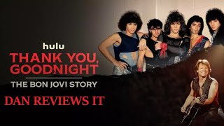 Thank You Goodnight The Bon Jovi Story  Hulu Review [upl. by Anaid]