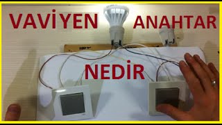 Vavİyen Anahtar Nedir Nasıl Bağlanır ve Nasıl Çalışır [upl. by Okechuku243]