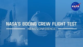 NASA’s Boeing Crew Flight Test PreDeparture News Conference [upl. by Dopp]