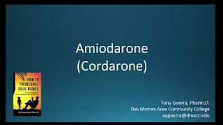 CC How to Pronounce amiodarone Cardarone Backbuilding Pharmacology [upl. by Franza]