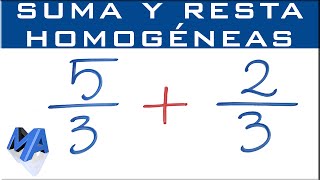 Suma y resta de fracciones homogéneas  denominadores IGUALES [upl. by Latty]