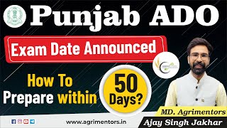 Punjab ADO exam Date Announced  How To Prepare within 50 Days [upl. by Onairelav270]