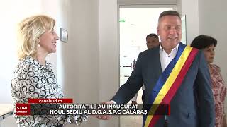 CANAL SUD  AUTORITĂȚILE AU INAUGURAT NOUL SEDIU AL DGASPC CĂLĂRAȘI [upl. by Yelbmik]